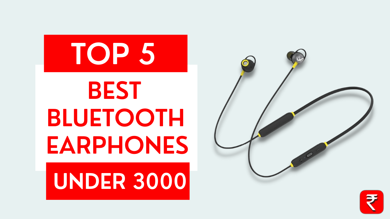 Best Bluetooth Earphones Under 3000 In India October 2023